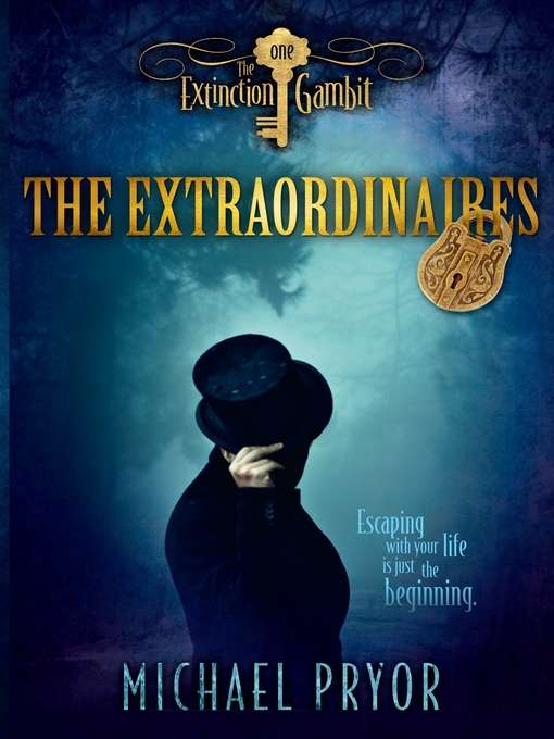 Title details for The Extraordinaires 1 by Michael Pryor - Available